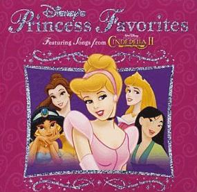 Cinderella II (Princess Favorites) Soundtrack (2001)